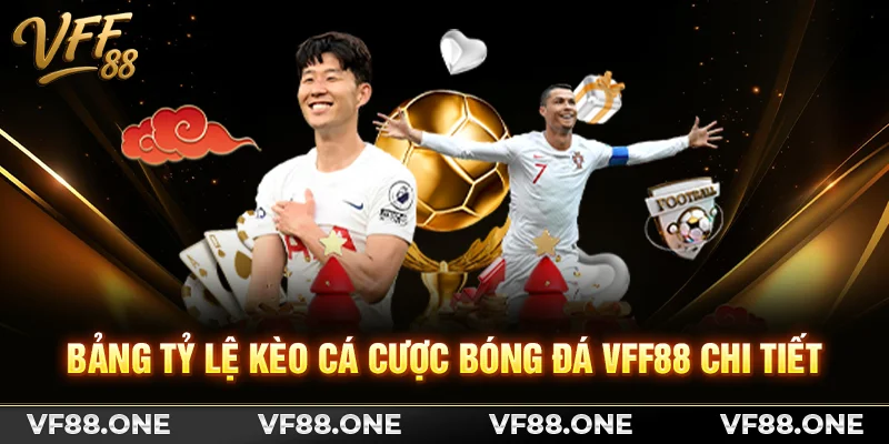 Bảng tỷ lệ kèo cá cược bóng đá VFF88 chi tiết