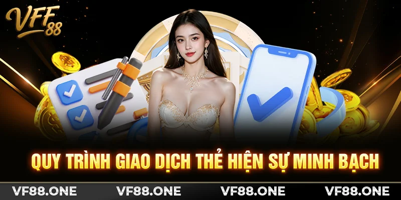 Quy trình giao dịch thẻ hiện sự minh bạch